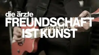 die ärzte - Freundschaft ist Kunst (Performance)