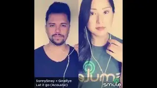 Let it Go - James Bay Cover Duet with Sonny Sinay