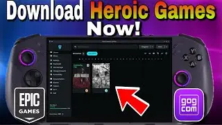 Heroic Launcher Make It Easy To Play Epic & GOG Games On The Legion Go S | SteamOS Devices