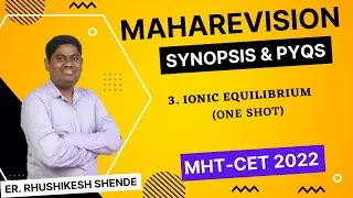 MHT - CET 2022 l MAHAREVISION l Synopsis & PYQs l Chemistry
