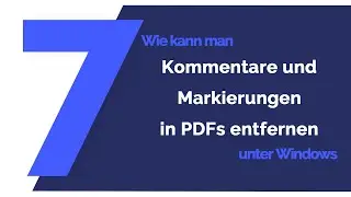 Kommentare und Markierungen in PDFs entfernen | Tutorial 2020