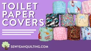 How to Sew Fun Toilet Paper Covers | Beginner Tutorial