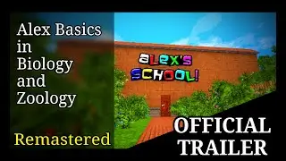 Alex Basics in Biology and Zoology: Remastered [1april joke]