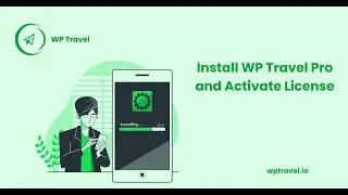How to install  WP Travel Pro and Activate License? WP Travel Tutorial