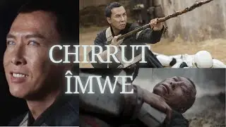 Chirrut Îmwe (Rebels, Rogue One)