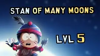 Gameplay Stan Of Many Moons Level 5 | South Park Phone Destroyer