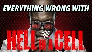 Everything Wrong With WWE Hell In A Cell 2021