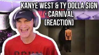 Kanye West & Ty Dolla $ign - CARNIVAL [REACTION]