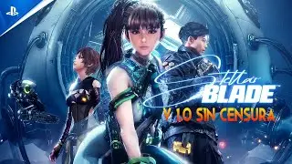 STELLAR BLADE | V 1.0 | SIN CENSURA | GUIA DEFINITIVA #19 [ 2160p 4K 60fps ]