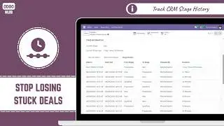 How to Track CRM Stage History in Odoo | Odoo Hub