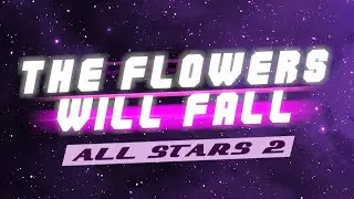 Flowers All Stars 2 | Act Reveal