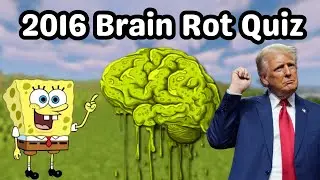2016 Brain Rot Quiz