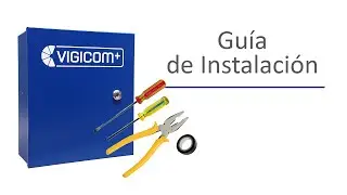 Guía de Instalación VIGICOM Plus - Alarma Comunitaria
