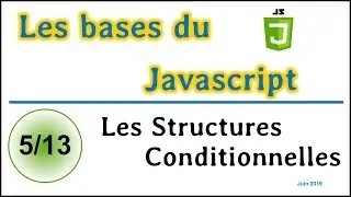 Les structures conditionnelles en JavaScript [CLBJ05]
