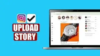 How To Post Instagram Story From Laptop / PC | Upload Instagram Stories From Computer