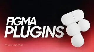 Top 5 - Figma plugins 