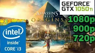 Assassin's Creed Origins - GTX 1050 ti - i3 6100 - 1080p - 900p - 720p - Benchmark