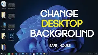 Change Desktop Wallpaper 2022