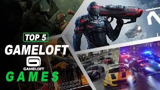 Top 5 Best GAMELOFT Games these Will Blow Your Mind! For Android & Ios 2023 | Part1