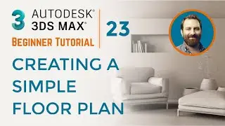 Creating a Simple Floor Plan | 3ds Max Tutorial #23