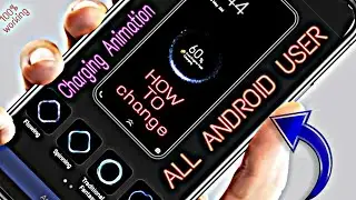 Custom Charging Animation Android || How To Change Charging Animation? charging animation mobile