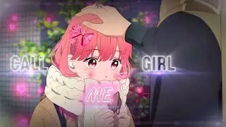 A SING OF AFFECTION - CALL ME GIRL 💞| CAPCUT | [AMV/EDIT]