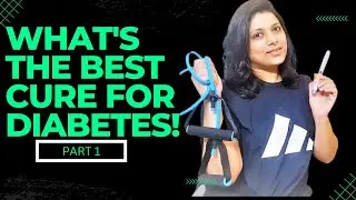 What's the best cure for diabetes! Part 1