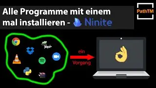 Mehrere Programme mit EINEM mal installieren - Ninite | PathTM