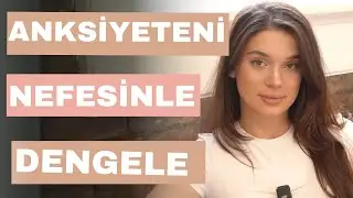 Anksiyete, Depresyon ve OKB için Nefesin Önemi