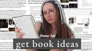 10+ ways to come up with a book idea ‧₊˚💡(niche ways i get inspired to write new stories) examples