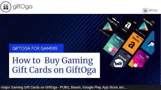 GiftOga for Gamers: How to Buy Gaming Gift Cards on GiftOga.