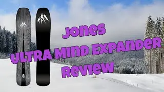 The 2024 Jones Ultra Mind Expander Snowboard Review