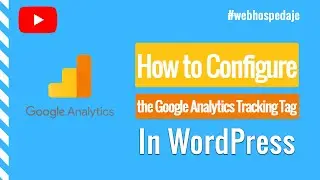 How to Configure the Google Analytics Tracking Tag in WordPress?