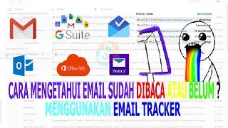 Cara Mengetahui Email Sudah Dibaca Atau Belum - Menggunakan Email Tracker