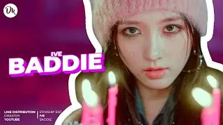IVE (아이브) ‘BADDIE’ / LINE DISTRIBUTION (Color Coded)