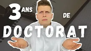 3 ANNÉES DE THÈSE : LE BILAN !