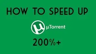 Speed up Utorrent 200% 2MB +  Fast torrent downloads!