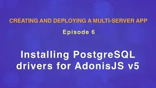 Installing PostgreSQL drivers for AdonisJS v5