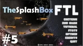 FTL Episode 5 - Not Enough Loot!