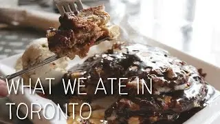 WHAT WE ATE IN TORONTO (VEGAN) | Vlog October 2016