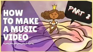 How to Make an ANIMATED MUSIC VIDEO music video - Part 2