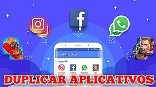 Como duplicar qualquer aplicativo do seu celular.