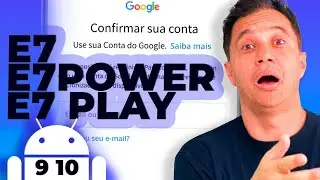 Conta Google Moto E7 - Power - Play Android 9️⃣e🔟