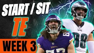 2023 Fantasy Football - MUST Start or Sit Week 3 Tight Ends -  Every Match Up!!!