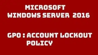 Configuring account  lockout policy