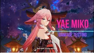 Genshin Impact : Yae Miko Damage Test