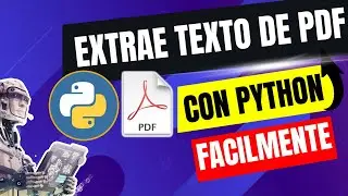 39. CÓMO EXTRAER TEXTO DE PDF CON PYTHON EN MENOS DE 5 MINUTOS