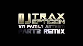 JR. BEATMAKER KILLAH aka DJ TRAXEPTICON -  Viy Family Anthem Part2 Remix [KRUMP]