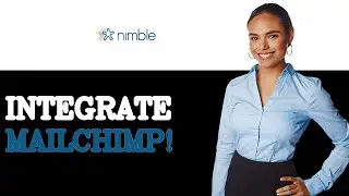 How To Link Connect MailChimp To Nimble CRM (2025)
