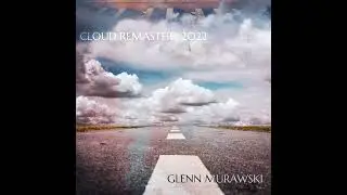Glenn Murawski - Cloud Remasters 2022 - 24 Recovery (Extended Version)